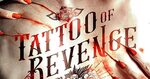 Tattoo of Revenge (2019) by Julián Hernández